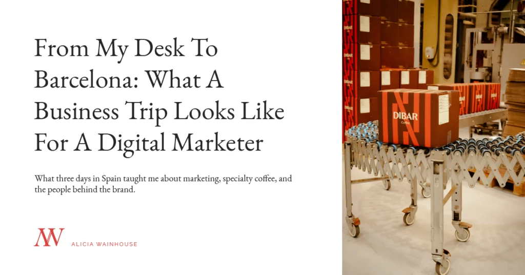 my business trip to barcelona as a digital marketer